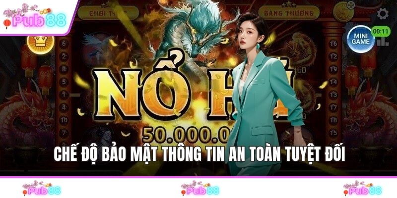 Chế độ bảo mật thông tin an toàn tuyệt đối